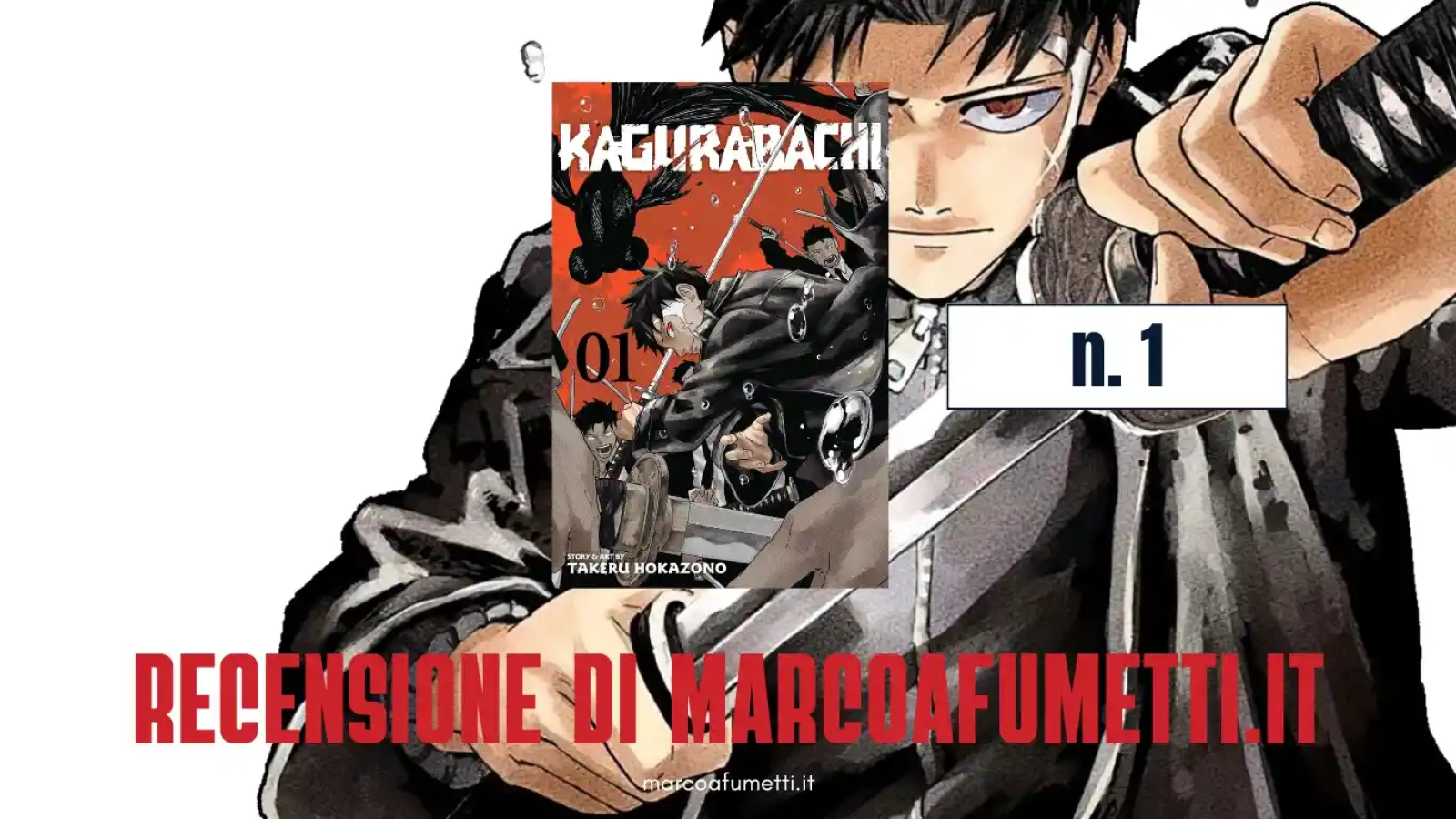 Kagurabachi n 1 recensione marcoafumetti