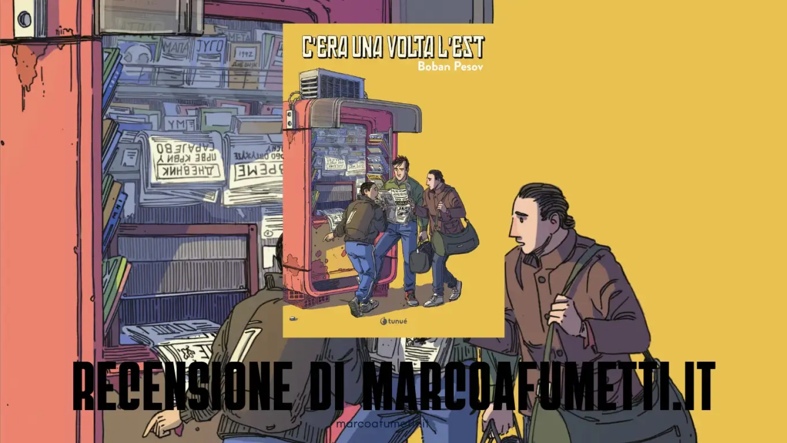 C'era una volta l'Est cover recensione marcoafumetti