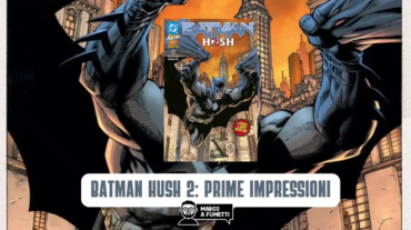 Batman Hush 2 cover articolo